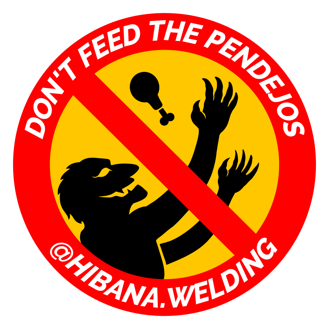 Don't Feed The Pendejos Sticker